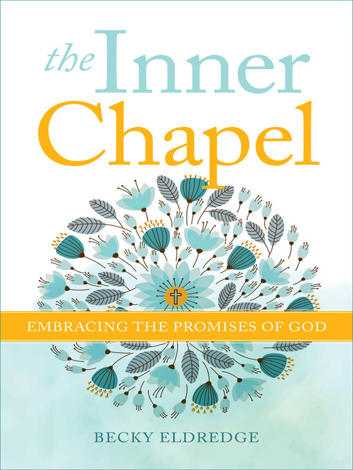 Title details for The Inner Chapel by Becky Eldredge - Available